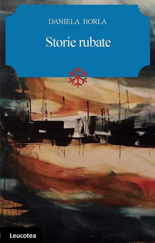 Storie rubate - Daniela Borla - copertina