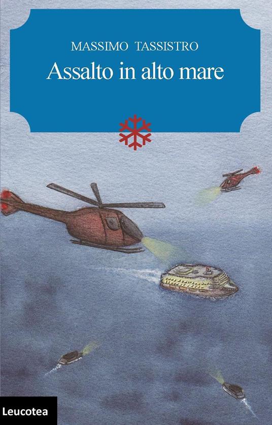 Assalto in alto mare - Massimo Tassistro - copertina