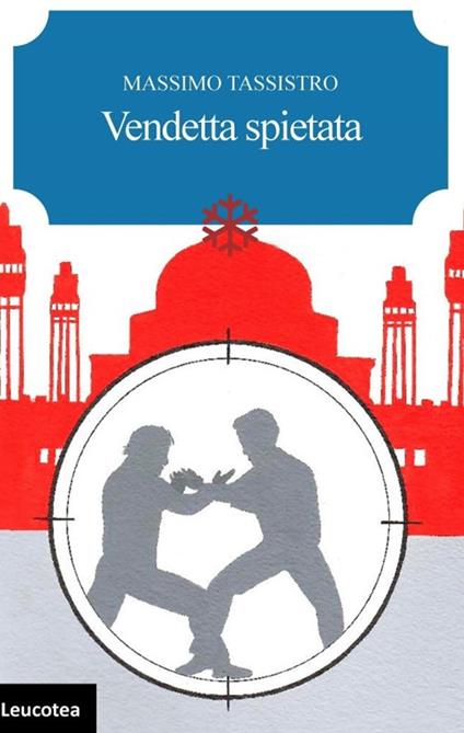 Vendetta spietata - Massimo Tassistro - copertina
