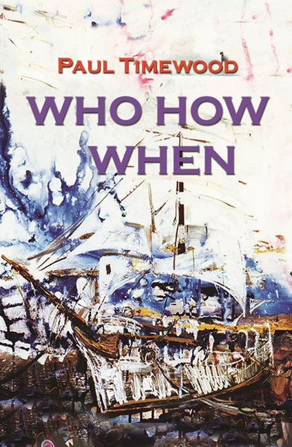 Who how when - Paul Timewood - copertina