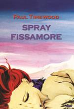Spray fissamore