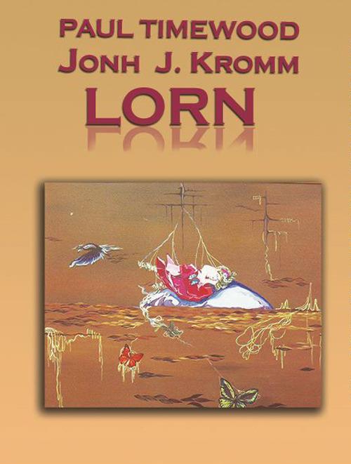 Lorn. Doctor Lorn - Paul Timewood,John Jay Kromm - copertina