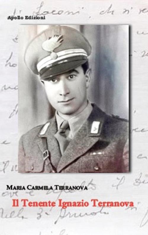 Il tenente Ignazio Terranova - Maria Carmela Terranova - copertina