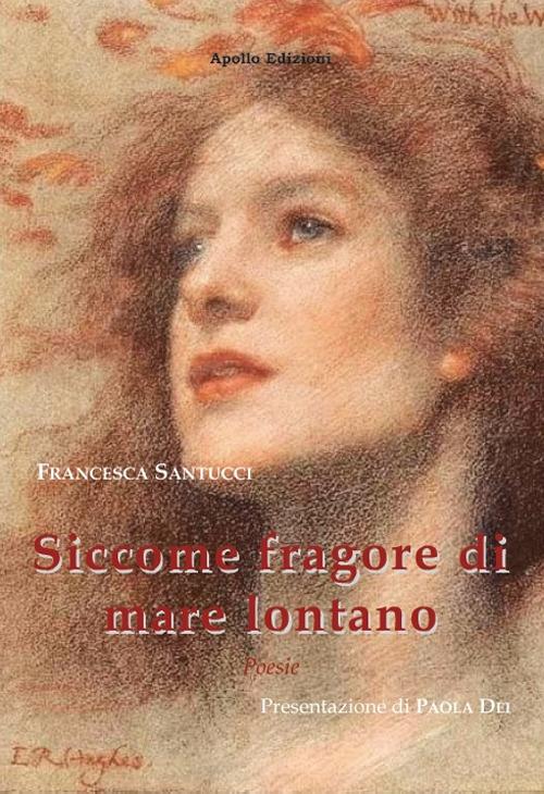 Siccome fragore di mare lontano - Francesca Santucci - copertina