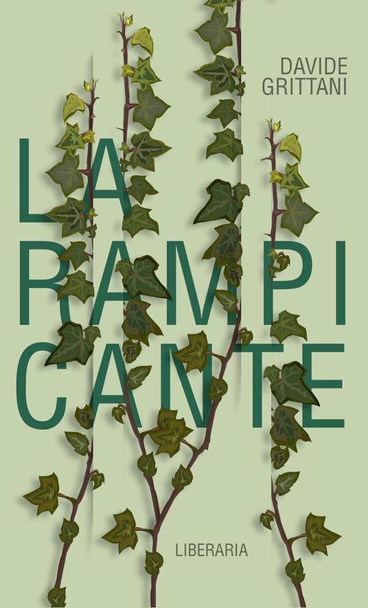 La rampicante - Davide Grittani - ebook