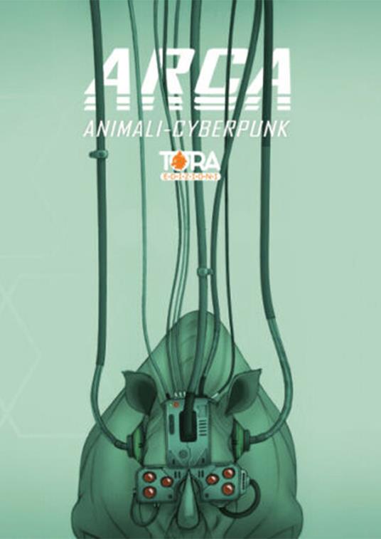 Arca. Animali cyberpunk - copertina