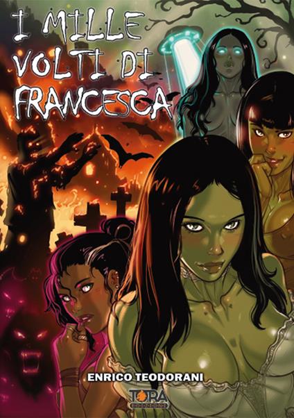 I mille volti di Francesca - Enrico Teodorani - copertina