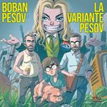 La variante Pesov. Ediz. illustrata