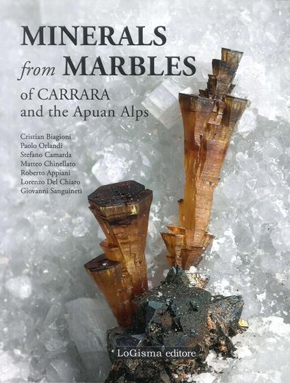Minerals from marbles of Carrara and the Apuan Alps. Ediz. a colori - copertina