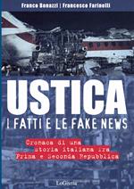 Ustica, i fatti e le fake news. Cronaca di una storia italiana fra Prima e Seconda Repubblica