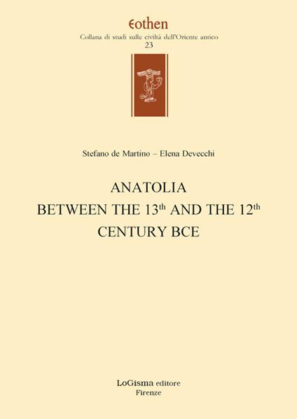 Anatolia between the 13th and the 12th century BCE - copertina