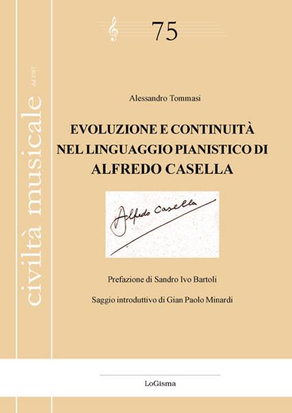 Evoluzione e continuità nel linguaggio pianistico di Alfredo Casella - Alessandro Tommasi - copertina