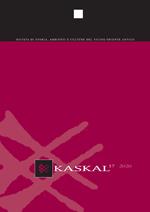 Kaskal. Rivista di storia, ambienti e culture del Vicino Oriente Antico. Ediz. italiana e inglese. Vol. 17
