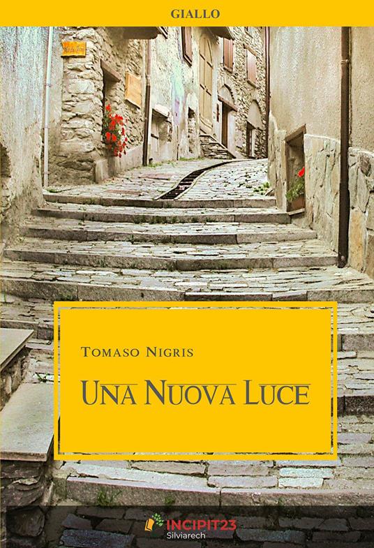Una nuova luce - Tomaso Nigris - copertina