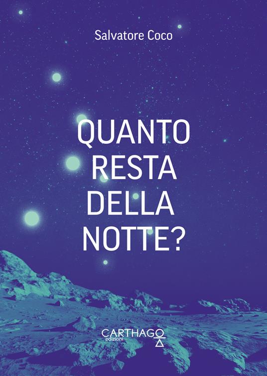 Quanto resta della notte? - Salvatore Coco - copertina