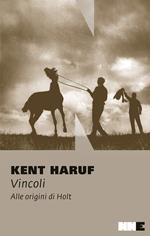 Vincoli. Alle origini di Holt