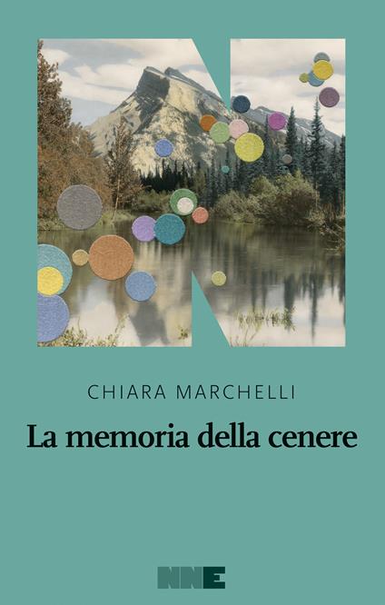 La memoria della cenere - Chiara Marchelli - ebook