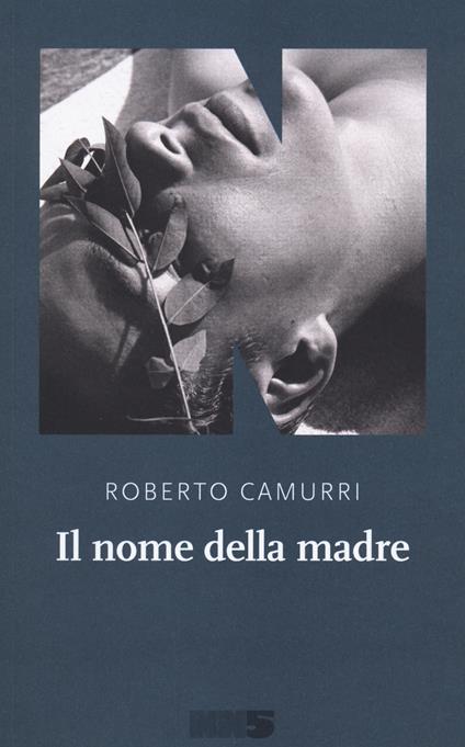 Il nome della madre - Roberto Camurri - copertina