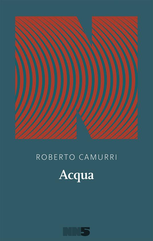 Acqua - Roberto Camurri - ebook