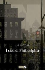 I cieli di Philadelphia