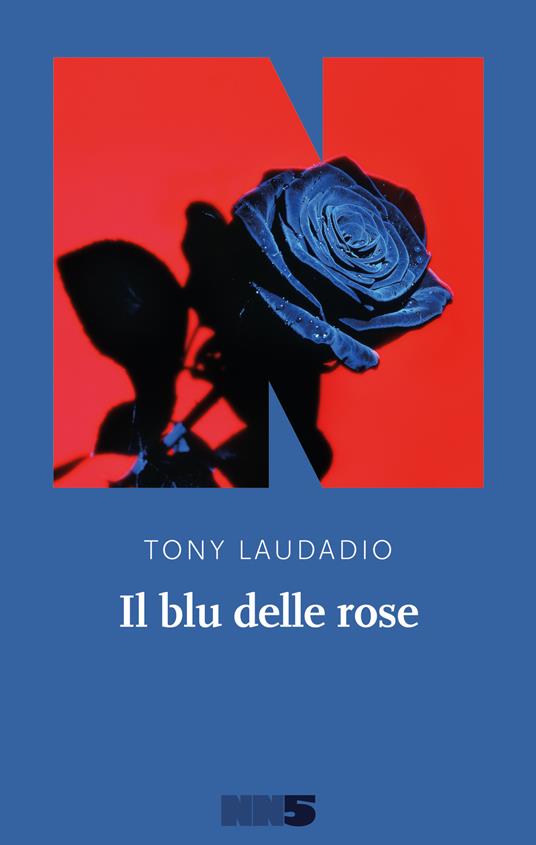 Il blu delle rose - Tony Laudadio - copertina
