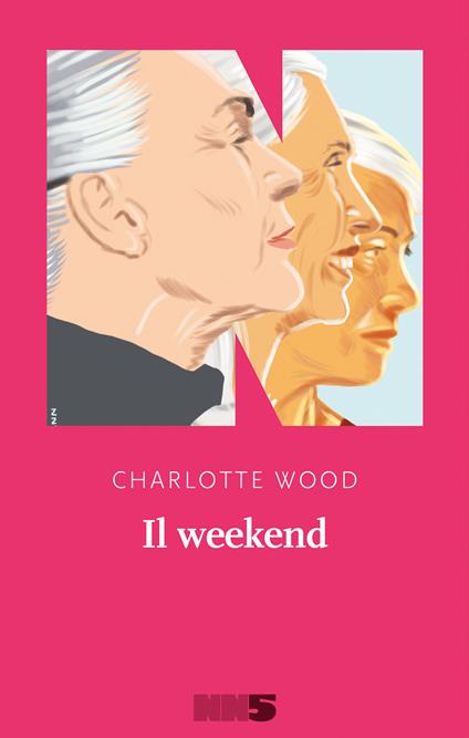 Il weekend - Charlotte Wood,Chiara Baffa - ebook
