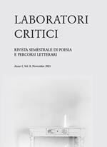Laboratori critici. Rivista semestrale di poesia e percorsi letterari (2021). Vol. 0: risorse del silenzio, Le.