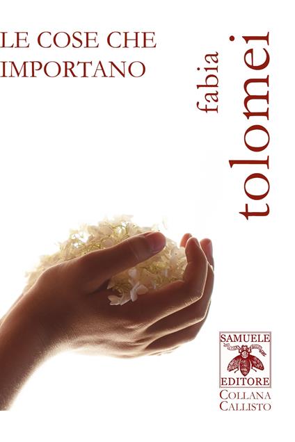 Le cose che importano - Fabia Tolomei - copertina