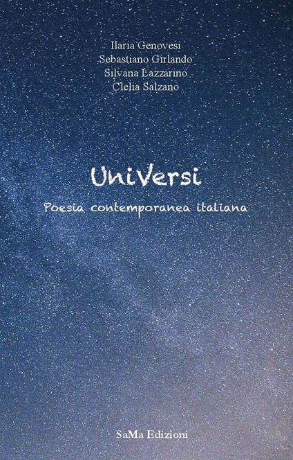 UniVersi. Poesia contemporanea italiana - Ilaria Genovesi,Sebastiano Girlando,Silvana Lazzarino - copertina