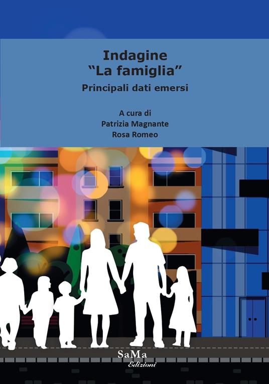 Indagine «La famiglia». Principali dati emersi - copertina