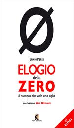 Elogio dello zero. Il numero che vale una cifra