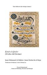 Il libro del destino. Kitab al-Qadar