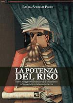 La potenza del riso. Breve viaggio sulle tracce dell’umorismo nella narrativa italiana moderna