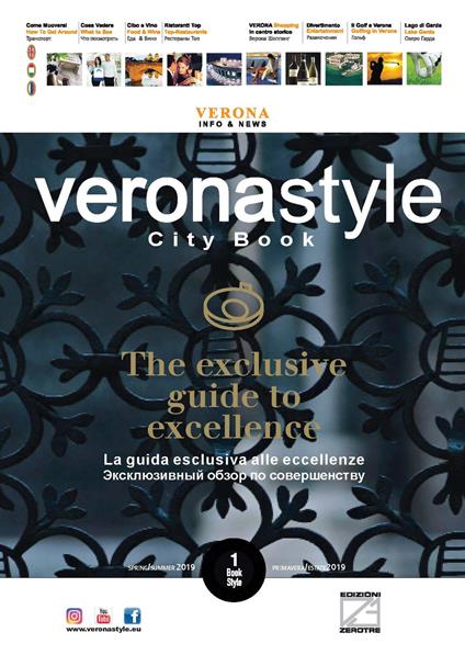 Verona style. Primavera/Estate 2019. La guida esclusiva alle eccellenze. Ediz. italiana, inglese e russa - copertina