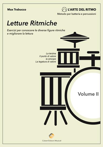 Letture ritmiche. Esercizi per conoscere le diverse figure ritmiche e migliorare la lettura. Metodo. Vol. 2 - Max Trabucco - copertina