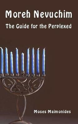 Moreh Nevuchim. The guide for the perplexed - Moses Maimonides - copertina
