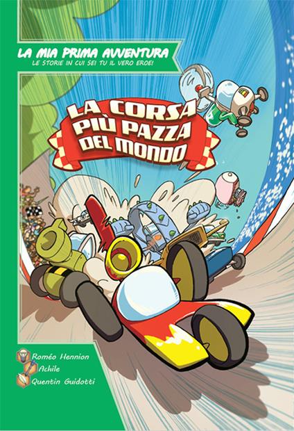 Dv Giochi La Mia Prima Avventura La Corsa Piu Pazza Del Mondo