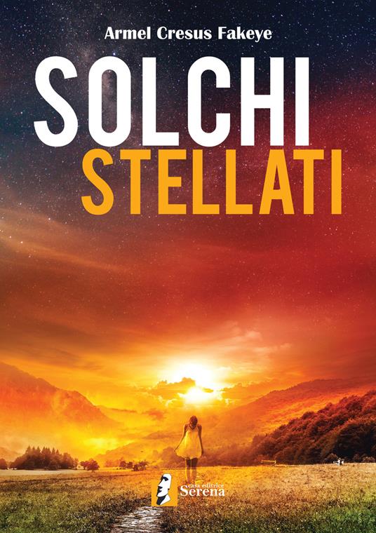 Solchi stellati - Armel Cresus Fakeye - copertina