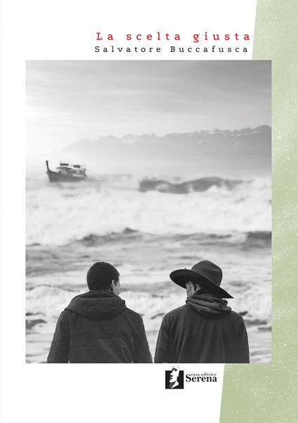 La scelta giusta - Salvatore Buccafusca - copertina