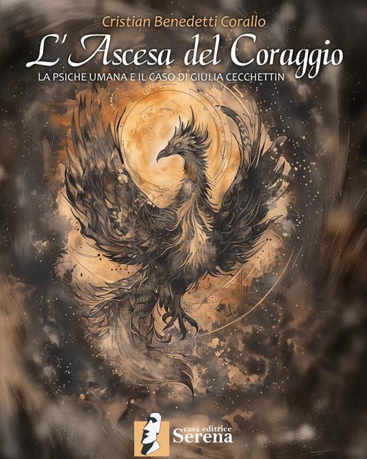 L'ascesa del coraggio. La psiche umana e il caso di Giulia Cecchettin - Cristian Benedetti Corallo - copertina