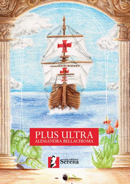 Plus Ultra - Alessandra Bellachioma - copertina