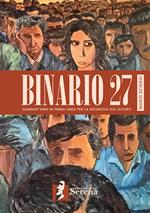 Binario 27. Quarant'anni in prima linea per la sicurezza sul lavoro