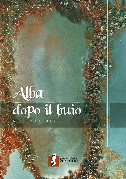Alba dopo il buio - Roberta Betti - copertina