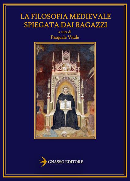 La filosofia medievale spiegata dai ragazzi. Nuova ediz. - copertina