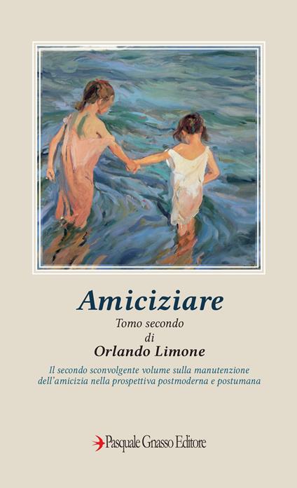 Amiciziare. Vol. 2 - Orlando Limone - copertina