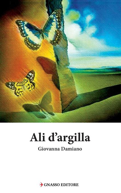 Ali d'argilla - Giovanna Damiano - copertina