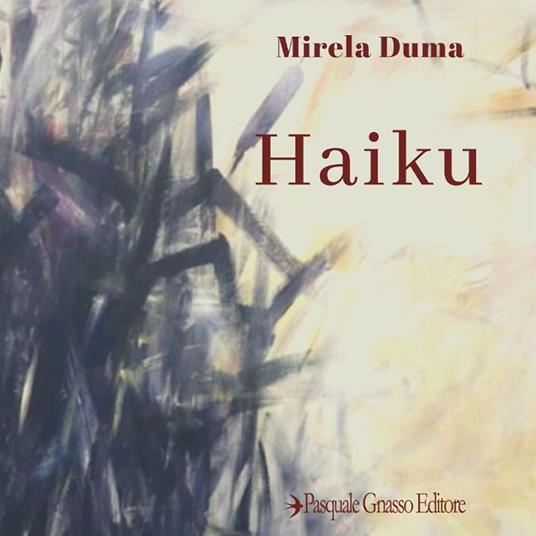 Haiku. Ediz. italiana, francese, giapponese e rumeno - Mirela Duma - copertina