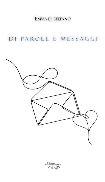 Di parole e messaggi - Emma Di Stefano - copertina