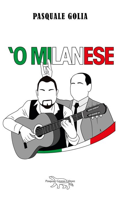 'O milanese. Nuova ediz. - Pasquale Golia - copertina