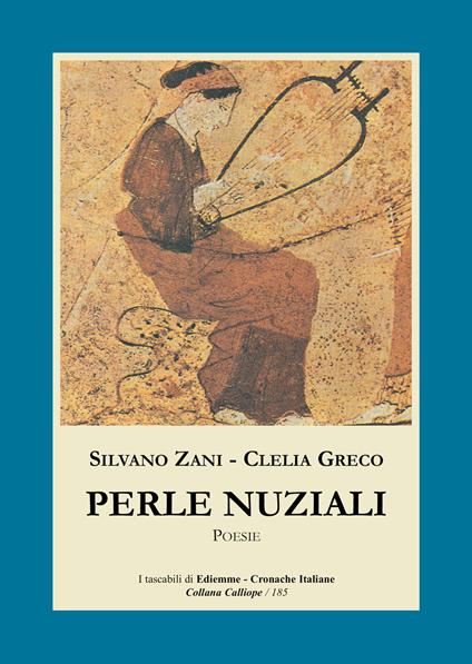 Perle nuziali - Silvano Zani,Clelia Greco - copertina